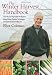 The Winter Harvest Handbook: Year Round Vegetable Production Using Deep Organic Techniques and Unheated Greenhouses